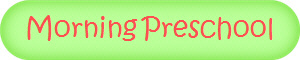 Morning Preschool